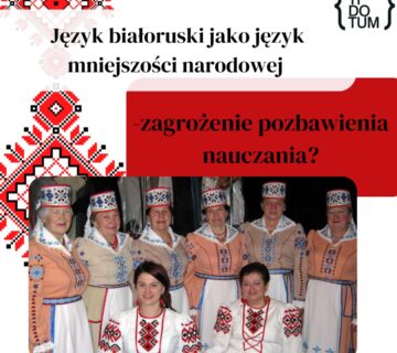 Język białoruski jako język mniejszości narodowej -zagrożenie pozbawienia nauczania