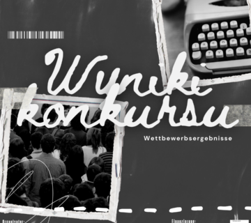 Wyniki konkursu / Wettbewerbsergebnisse